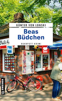 Beas Büdchen - Günter von Lonski - ebook