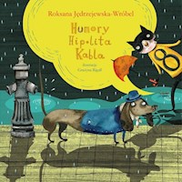 Humory Hipolita Kabla - Roksana Jędrzejewska-Wróbel - ebook + książka