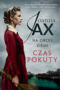 Czas pokuty. Cykl Na obcej ziemi. Tom 2 - Joanna Jax - ebook + audiobook + książka