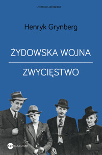 Żydowska wojna Zwycięstwo - Henryk Grynberg - książka