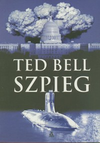 Szpieg - Ted Bell - ebook + książka