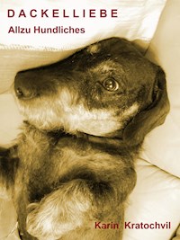 Dackelliebe - Karin Kratochvil - ebook