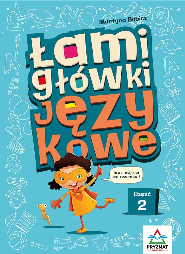 Łamigłówki językowe. Część 2 - Martyna Bubicz - książka