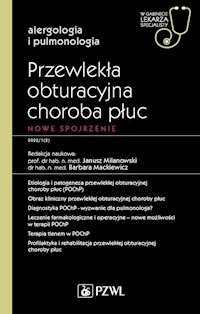 Przewlekła obturacyjna choroba płuc Nowe spojrzenie - Milanowski Janusz, Mackiewicz Barbara - książka