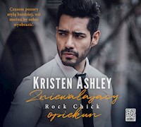 Zniewalający opiekun - Kristen Ashley - ebook + audiobook