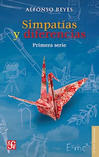 Simpatías y diferencias - Alfonso Reyes - ebook