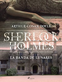 La banda de lunares - Arthur Conan Doyle - ebook