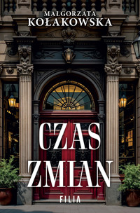 Czas zmian - Małgorzata Kołakowska - ebook + audiobook + książka