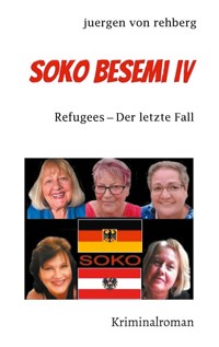 SOKO Besemi IV - Juergen von Rehberg - ebook