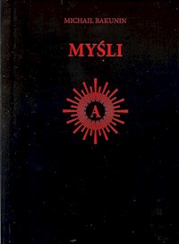 Myśli - Bakunin Michaił - książka