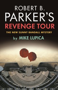 Robert B. Parker's Revenge Tour - Mike Lupica - ebook