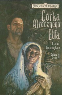 Córka Mrocznego Elfa - Elaine Cunningham - ebook