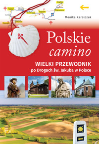 Polskie camino - Karolczuk Monika - książka