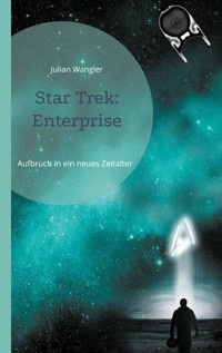 Star Trek: Enterprise - Julian Wangler - ebook