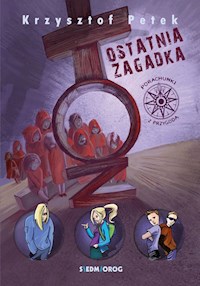 Ostatnia zagadka - Petek Krzysztof - książka