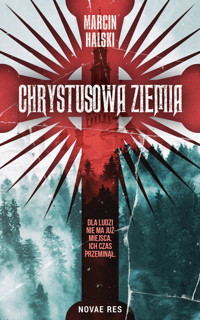 Chrystusowa ziemia - Halski Marcin - ebook + audiobook