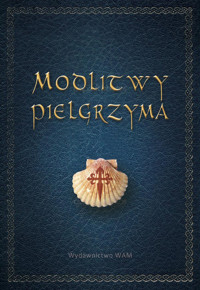 Modlitwy pielgrzyma - Jachimska-Małkiewicz Katarzyna - książka