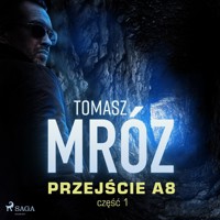 Przejście A8 - Tomasz Mróz - ebook + audiobook