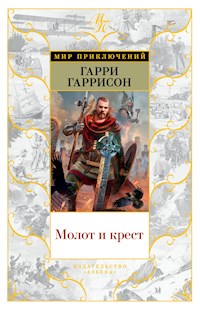 Молот и крест - Гарри Гаррисон - ebook