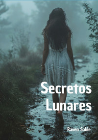 Secretos Lunares - Raven Sable - ebook