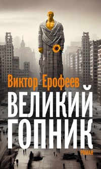 Velikij Gopnik/Великий Гопник - Jerofejew Viktor - ebook