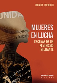 Mujeres en lucha - Mónica Tarducci - ebook