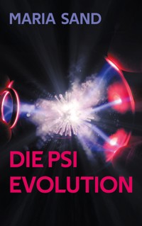 Die Psi Evolution - Maria Sand - ebook