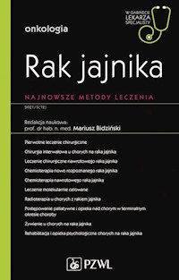 Rak jajnika Najnowsze metody leczenia - zbiorowa praca - książka