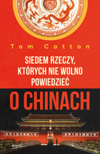Siedem rzeczy, których nie wolno powiedzieć o Chinach - Cotton Tom - ebook