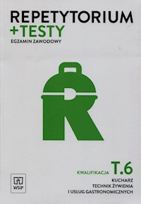 Repetytorium + testy Egzamin zawodowy Kwalifikacja T.6 Kucharz technik żywienia i usług gastronomicznych - Piotr Dominik - książka