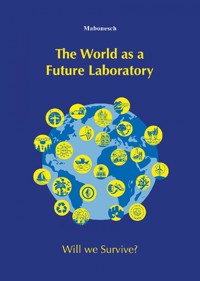 The World as a Future Laboratory - Martina Bonenberger - ebook