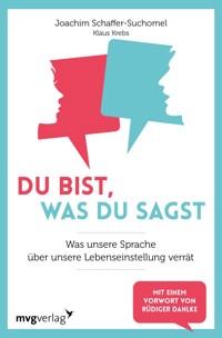 Du bist, was du sagst - Klaus Krebs - ebook