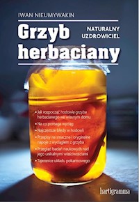 Grzyb herbaciany Naturalny uzdrowiciel - Nieumywakin Iwan - książka