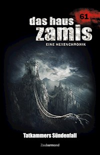 Das Haus Zamis 61 - Tatkammers Sündenfall - Michael Marcus Thurner - ebook