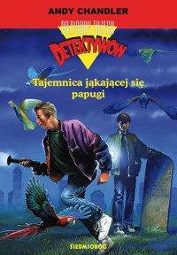Tajemnica jąkającej się papugi Tom 2 - Andy Chandler - książka