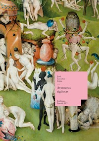 Aventuras sigilosas - José Lezama Lima - ebook