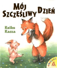 Mój szczęśliwy dzień - Keiko Kasza - ebook