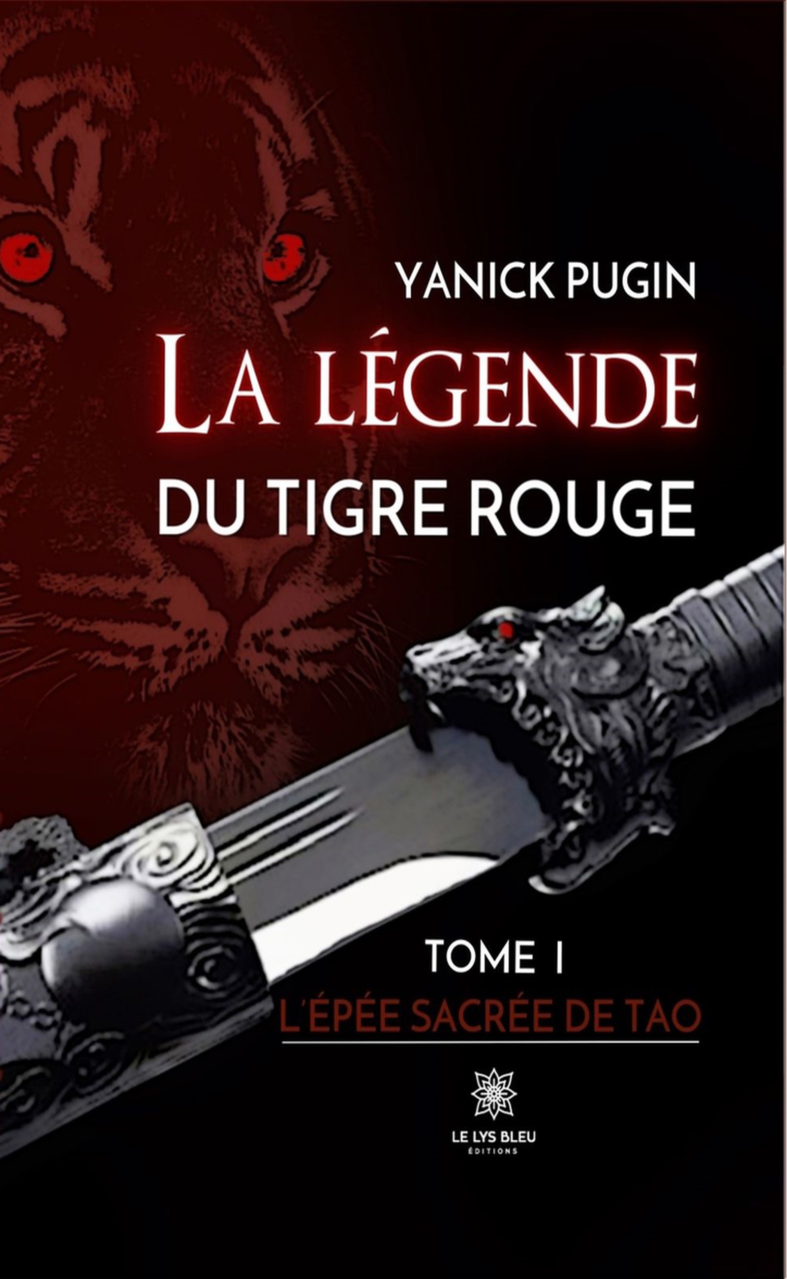 La légende du tigre rouge - Tome 1