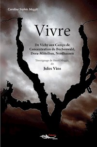 Vivre - Caroline Sophie Megglé - ebook