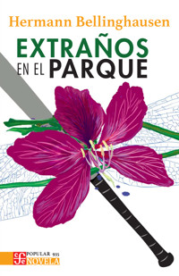 Extraños en el parque - Hermann Bellinghausen - ebook