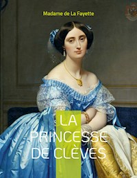 La Princesse de Clèves - Madame de La Fayette - ebook