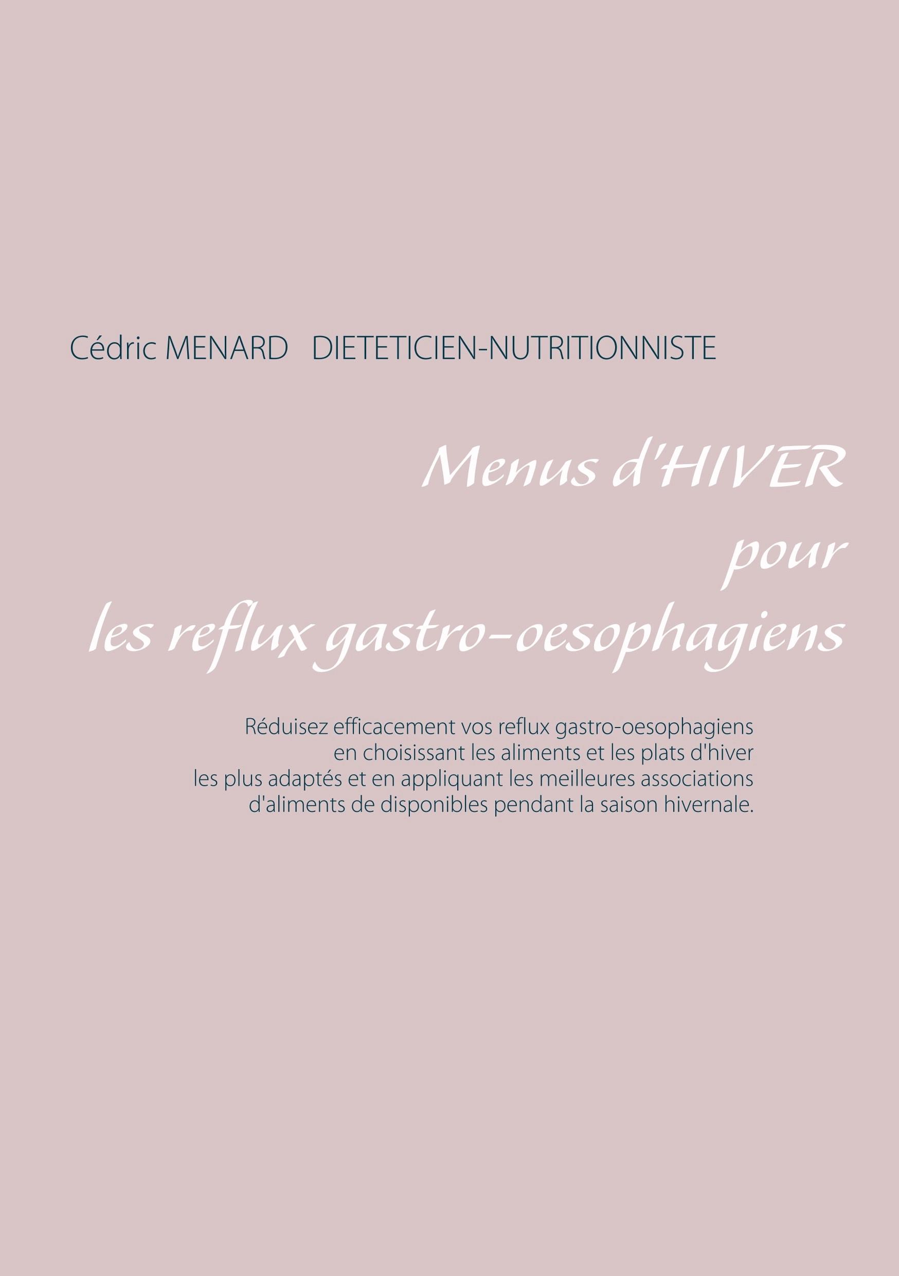 Menus d'hiver pour les reflux gastro-oesophagiens