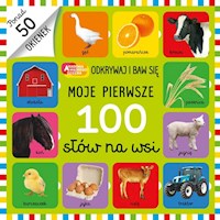 Moje pierwsze 100 słów na wsi -  - książka