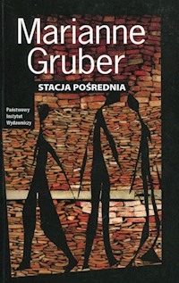 Stacja pośrednia - Gruber Marianne - książka