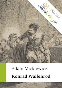 Konrad Wallenrod - Adam Mickiewicz - ebook