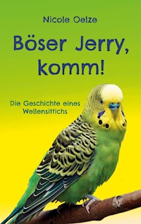 Böser Jerry, komm! - Nicole Oelze - ebook