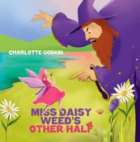 Miss Daisy Weed's Other Half - Charlotte Godkin - ebook