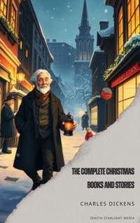 The Complete Christmas Books and Stories - Dickens Charles - ebook