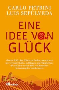 Eine Idee von Glück - Carlo Petrini - ebook