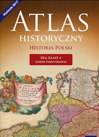 Atlas historyczny Historia Polski dla klasy 4 -  - książka